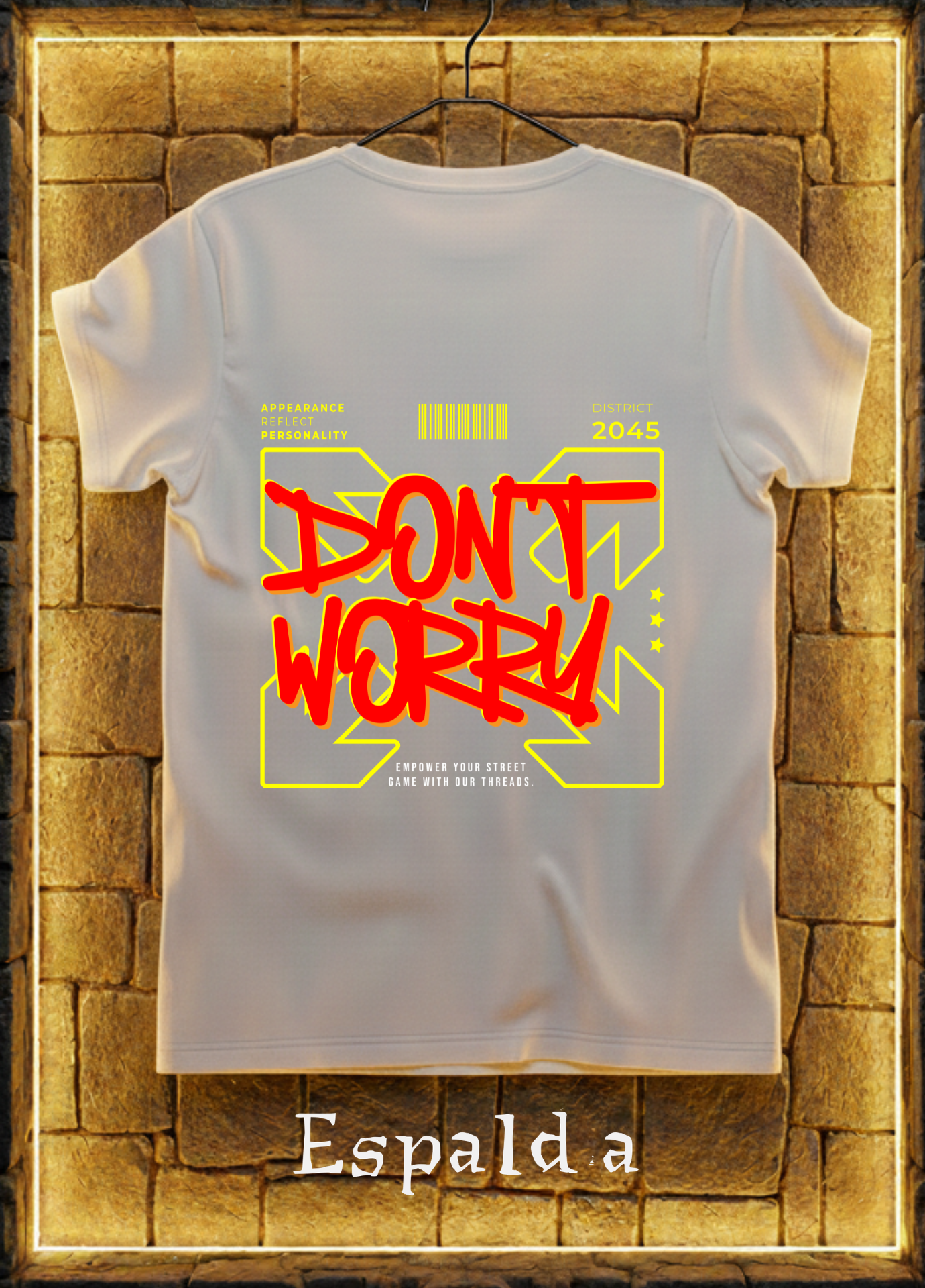 Playera Don’t Worry Street Edition  | Diseño Espalda